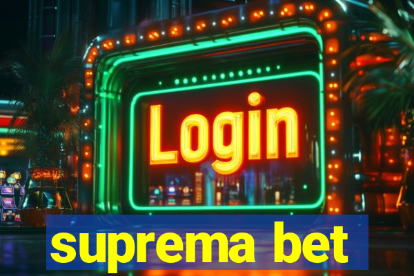 suprema bet